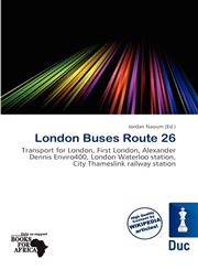 London Buses Route 26,6139676673,9786139676675