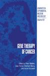 Gene Therapy of Cancer,0306460270,9780306460272