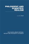 Philosophy and Scientific Realism,0415474973,9780415474979