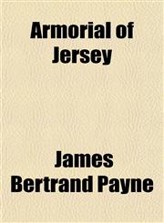 Armorial of Jersey,1151736481,9781151736482