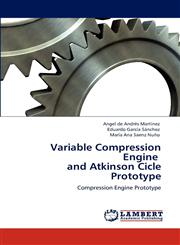 Variable Compression Engine and Atkinson Cicle Prototype,3847302167,9783847302162