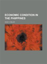 Economic Condition in the Phiippines,1230142894,9781230142890