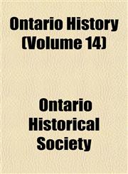 Ontario History (Volume 14),115176681X,9781151766816