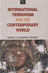 International Terrorism and the Contemporary World 1st Edition,8176256382,9788176256384