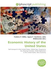 Economic History of the United States,613001497X,9786130014971