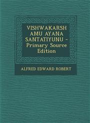 VISHWAKARSHAMU AYANA SANTATIYUNU - Primary Source Edition,1295049805,9781295049806
