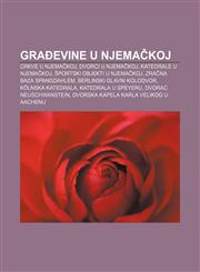 Građevine u Njemačkoj Crkve u Njemačkoj, Dvorci u Njemačkoj, Katedrale u Njemačkoj, Športski objekti u Njemačkoj, Zračna baza Spangdahlem,1233026259,9781233026258