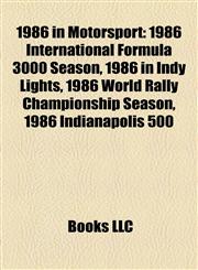 1986 in Motorsport 1986 International Formula 3000 Season,1156159830,9781156159835
