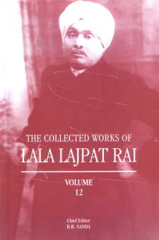 The Collected Works of Lala Lajpat Rai Vol. 12,8173048223,9788173048227