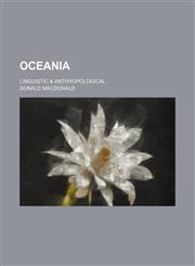 Oceania; Linguistic & Anthropological,1151322059,9781151322050