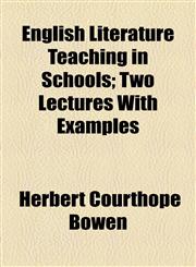 English Literature Teaching in Schools; Two Lectures With Examples,1154452026,9781154452020