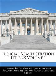 Judicial Administration Title 28 Volume 1,1240430450,9781240430451