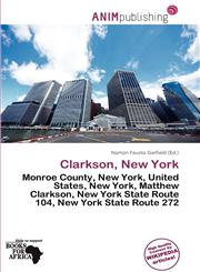 Clarkson, New York,620149460X,9786201494602