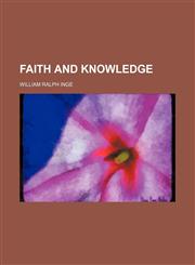 Faith and Knowledge,1151229334,9781151229335