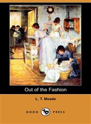 Out of the Fashion (Dodo Press),1409972038,9781409972037