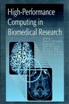 High-Performance Computing in Biomedical Research 1st Edition,0849344743,9780849344749