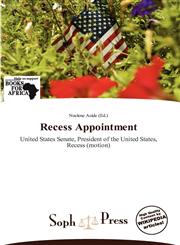 Recess Appointment,6139251281,9786139251285