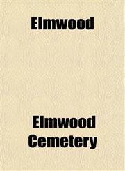 Elmwood,1152892436,9781152892439