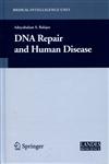 DNA Repair and Human Disease,0387341951,9780387341958