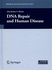 DNA Repair and Human Disease,0387341951,9780387341958