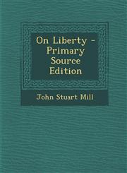 On Liberty - Primary Source Edition,1293315141,9781293315149