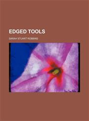 Edged Tools,1459069633,9781459069633