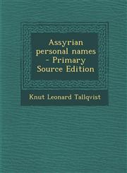 Assyrian Personal Names - Primary Source Edition,1293887838,9781293887837