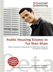 Public Housing Estates in Tsz Wan Shan,613477488X,9786134774888
