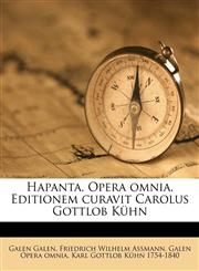 Hapanta. Opera omnia. Editionem curavit Carolus Gottlob Kühn Volume 5,1149848766,9781149848760