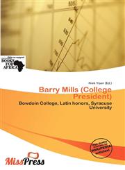 Barry Mills (College President),6139987458,9786139987450