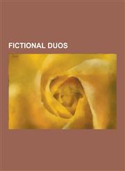Fictional Duos Romeo and Juliet, Julian and Sandy, the Katzenjammer Kids, Punch and Judy, Sam & Max, Max and Moritz, Jay and Silent B,1230630414,9781230630410