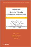 Microwave Bandpass Filters for Wideband Communications 1st Edition,0470876611,9780470876619