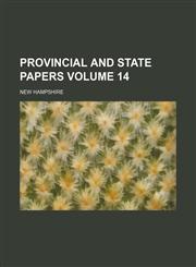 Provincial and state papers Volume 14,1236382048,9781236382047