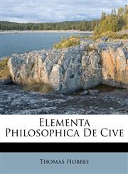 Elementa Philosophica De Cive,1173549218,9781173549213