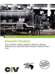 Kisaichi Station,6139538459,9786139538454