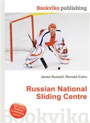 Russian National Sliding Centre,5512033646,9785512033647