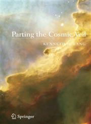 Parting the Cosmic Veil,0387307354,9780387307350