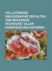 Vollständige bibliographie der alten und modernen fechkunst aller europäischen nationen,1230125493,9781230125497