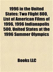 1996 in the United States Twa Flight 800,1156165946,9781156165942