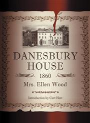 Danesbury House,0977095665,9780977095667