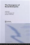 The Emergence of Social Enterprise,0415253012,9780415253017