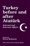 Turkey Before and After Ataturk Internal and External Affairs,0714680060,9780714680064
