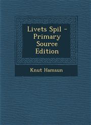Livets Spil - Primary Source Edition,1294688871,9781294688877