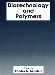 Biotechnology and Polymers,0306440490,9780306440496