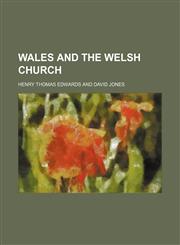 Wales and the Welsh Church,1151302589,9781151302588