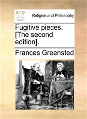 Fugitive pieces. [The second edition].,1140908316,9781140908319