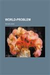 World-problem,1151287091,9781151287090