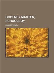 Godfrey Marten, Schoolboy.,1150664592,9781150664595