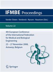 4th European Conference of the International Federation for Medical and Biological Engineering 23 - 27 November 2008, Antwerp, Belgium 1st Edition,3540892079,9783540892076