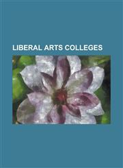 Liberal Arts Colleges Washington & Jefferson College, Wesleyan University, Eastern Nazarene College, Ohio Wesleyan University, Shimer Colleg,1230750622,9781230750620